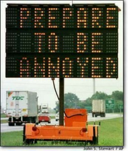 lighted-road-sign-prepare-to-be-annoyed-255x300